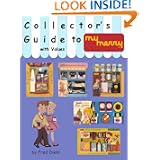 Collector's Guide to My Merry with Values by author. Fred Diehl