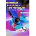 Ambulatory Care Procedures for the Nurse Practitioner