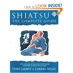 Shiatsu: The Complete Guide