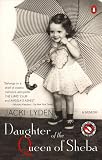 Daughter of the Queen of Sheba: A Memoir