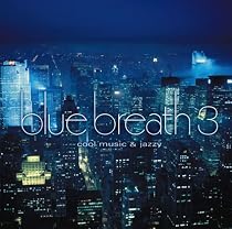 blue breath 3