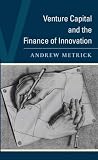 Venture Capital and the Finance of Innovation