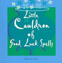 Little Cauldron of Good Luck Spells