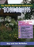 The Pacific Northwest Gardeners Book of Lists