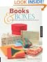 Creating Books & Boxes: Fun and Unique Approaches to Handmade Structures (Paper Art Workbooks)