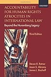 Accountability for human rights atrocities in international law : beyond the Nuremberg legacy