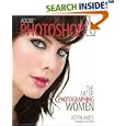 Adobe�Photoshop�CS2: The Art of Photographing Women by  Kevin Ames
