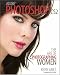 Adobe Photoshop Cs2: The Art of Photographing Women