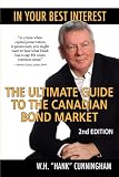 In Your Best Interest: The Ultimate Guide to the Canadian Bond Market