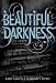 Beautiful Darkness (Beautiful Creatures)