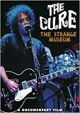 The Cure: Strange Museum