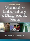 McGraw-Hill Manual of Laboratory and Diagnostic Tests