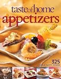 Taste of Home: Appetizers: 325 Simple Party Foods Taste of Home: Appetizers: 325 Simple Party Foods