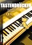 Tastendr�cker: Die ultimative Klavier- und Keyboardschule!