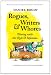 Books : Rogues, Writers & Whores: Dining With the Rich & Infamous