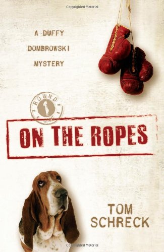 On the Ropes (A Duffy Dombrowski Mystery)