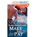 Make Her Pay (Bullet Catchers)