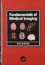 Fundamentals of Medical Imaging