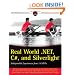 Real World .NET, C#, and Silverlight: Indispensible Experiences from 15 MVPs