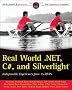 Real World .NET 4 and C#, and Silverlight: Indispensible Experiences from 15 MVPS