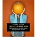 The Accidental Mind: How Brain Evolution Has Given Us Love, Memory, Dreams, and God
