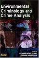 Environmental Criminology and Crime Analysis