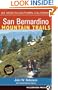 San Bernardino Mountain Trails: 100 Hikes in Southern California