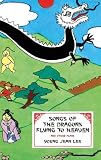 Songs of the dragons flying to heaven and other plays