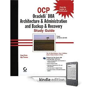Ocp: Oracle8Itm Dba Architecture & Administration and Backup & Recovery Study Guide