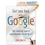 Get into Bed with Google: Top Ranking Search Optimisation Techniques