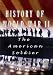 History Of World War II The American Soldier