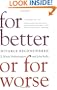 For Better or For Worse: Divorce Reconsidered