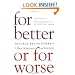 For Better or For Worse: Divorce Reconsidered