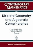 Discrete geometry and algebraic combinatorics