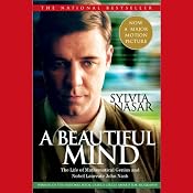 A Beautiful Mind: The Life of Mathematical Genius and Nobel Laureate John Nash | [Sylvia Nasar]