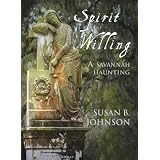 SpiritWilling:ASavannahHaunting