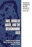 AIDS, drugs of abuse, and the neuroimmune axis