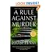 A Rule Against Murder: A Chief Inspector Gamache Novel (An Armand Gamache Novel)