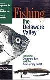 Fishing The Delaware Valley