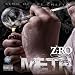 Z-Ro &amp; Lil O Ft Will Lean &amp; J-Dawg What U Know About Me 2010!!!!!!