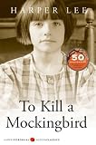 To Kill a Mockingbird [Paperback]