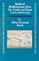 Medieval Mediterranean Ports: The Catalan and Tuscan Coasts, 1100 to 1235