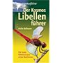 Der Kosmos Libellenf�hrer: Die Arten Mitteleuropas sicher bestimmen
