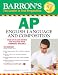 Barron's AP English Language and Composition, 4th Edition