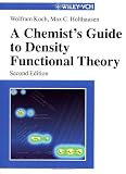 A Chemist's Guide to Density Functional Theory