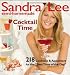 Sandra Lee Semi-Homemade Cocktail Time