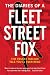 The Diaries of a Fleet Street Fox