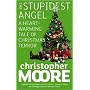 The Stupidest Angel: A Heartwarming Tale of Christmas Terror