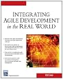 Integrating Agile Development in the Real World (Programming Series) (Charles River Media Programming)