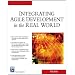 Integrating Agile Development in the Real World (Programming Series) (Charles River Media Programming)